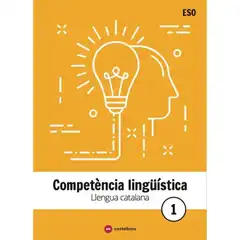 LLENGUA CATALANA I LITERATURA 1ºESO 18 COMPLINGUISTICA CASTELLNOU 9788417406349