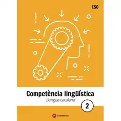 LLENGUA CATALANA I LITERATURA 2ºESO 18 COMPLINGUISTICA CASTELLNOU 9788417406356