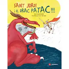 SANT JORDI I EL DRAC PATAC! CASTELLNOU 9788417406745
