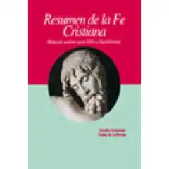 RESUMEN DE LA FE CRISTIANA  CASALS ISBN 9788421815588