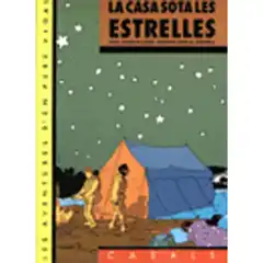 LA CASA SOTA LES ESTRELLES CASALS ISBN 9788421817773