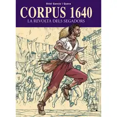 CORPUS 1640 - LA REVOLTA DELS SEGADORS CASALS ISBN 9788421830918