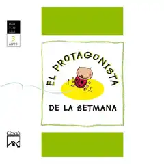 EL PROTAGONISTA DE LA SETMANA 3 ANYS BESTIOLES ISBN 9788421833919