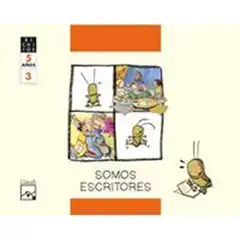 SOMOS ESCRITORES 5 AÑOS 1 TRIMESTRE BICHITOS ISBN 9788421834442