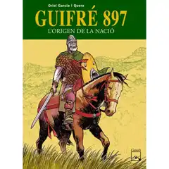 GUIFRÉ 897 - L ORIGEN DE LA NACIÓ CASALS ISBN 9788421835173