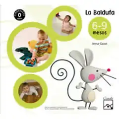 LA BALDUFA 6-9 MESOS ISBN 9788421836903