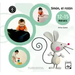 SIMON EL RATON CUADERNO 12-15 MESES ISBN 9788421837078