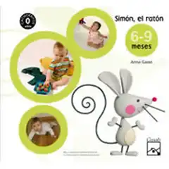 SIMON EL RATON CUADERNO 6-9 MESES ISBN 9788421837085