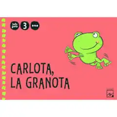 CARLOTA LA GRANOTA 3 ANYS 3 TRIMESTRE BELLUGUETS ISBN 9788421841129
