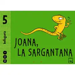 JOANA LA SARGANTANA 5 ANYS ANUAL BELLUGUETS ISBN 9788421841686