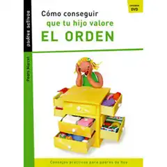 PADRES ACTIVOS.QUE TU HIJO VALORE EL ORDEN CASALS ISBN 9788421843093
