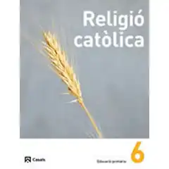 RELIGIO CATÒLICA 6 2013 ISBN 9788421852484
