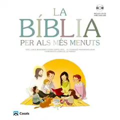 LA BÍBLIA PER ALS MÉS MENUTS CASALS ISBN 9788421853269
