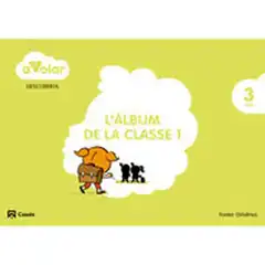 DESCOBERTA 1. L ÀLBUM DE LA CLASSE. 3 ANYS. A VOLAR! ISBN 9788421853917