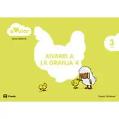 DESCOBERTA 4. XIVARRI A LA GRANJA. 3 ANYS. A VOLAR! ISBN 9788421853948