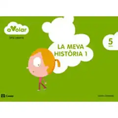DESCOBERTA 1. LA MEVA HISTÒRIA. COM NAIXEM I COM CREIXEM. 5 ANYS. A VOLAR! ISBN 9788421854020