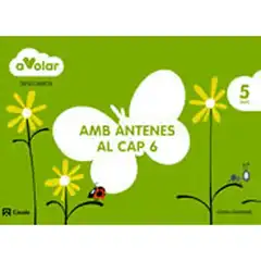 DESCOBERTA 6. AMB ANTENES AL CAP. ELS INSECTES. 5 ANYS. A VOLAR! ISBN 9788421854075
