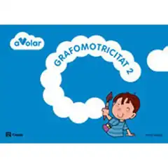GRAFOMOTRICITAT 2. A VOLAR! ISBN 9788421854563