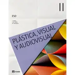 PLASTICA Y VISUAL II ESO 2015 ISBN 9788421854778
