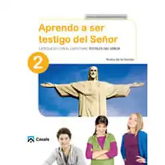 CUADERNO APRENDO A SER TESTIGO DEL SEÑOR 2 CASALS ISBN 9788421861172