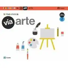 VIA ARTE 3 AÑOS TALLERES Y RINCONES TROTACAMINOS ISBN 9788421862971