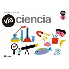 VIA CIENCIA 4 AÑOS TALLERES Y RINCONES TROTACAMINOS ISBN 9788421863008