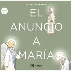 EL ANUNCIO A MARÍA CASALS ISBN 9788421864036