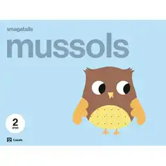 AMAGATALLS MUSSOLS 2 ANYS CASALS ISBN 9788421865712