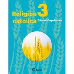RELIGIÓN CATÓLICA 3 (ANDALUCÍA-EXTREMADURA) CASALS ISBN 9788421870655