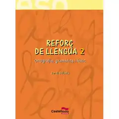 REFOR DE LLENGUA 2ºESO 03 CASLEN32ES CASTELLNOU 9788482878652