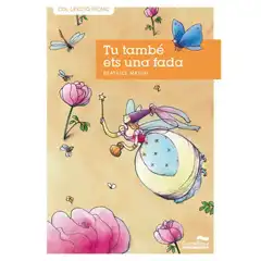 TU TAMBE ETS UNA FADA CASTELLNOU 9788489625983