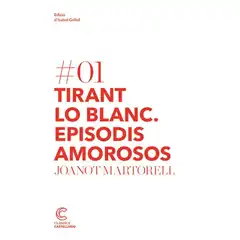 TIRANT LO BLANC EPISODIS AMOROSOS CASTELLNOU 9788498044171