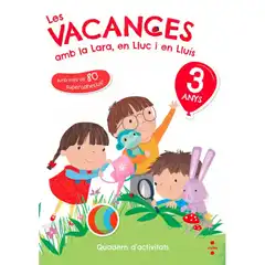Material LES VACANCES 3 ANYS AMB LA LARA EN LLUC I EN LLUIS CRUILLA 9788466143745
