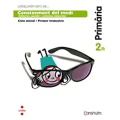 2n EP SUPERCOMPETENTS EN... CONEIXEMENT DEL MEDI. QUADERN  D_ACTIVITATS 2. CONSTRUÏM-15 CRUILLA 9788466137942