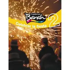 CUAD BARAH 2 CELEBRAR LA FIESTA BARAH EDIT. EDEBE 9788423682171