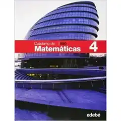 CUAD MATEMATICAS 4 EDIT. EDEBE 9788423687541