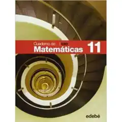 CUAD MATEMATICAS 11 EDIT. EDEBE 9788423687770