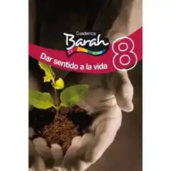 CUAD BARAH 8 DAR SENTIDO A LA VIDA BARAH EDIT. EDEBE 9788423695072