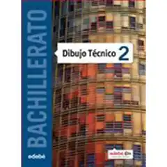 DIBUJO TECNICO TX2 (CAS) EDEBE 9788468317250