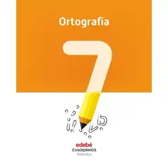 CUAD ORTOGRAFIA 7 (CAS) EDEBE 9788468336817