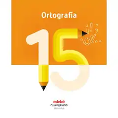 CUAD ORTOGRAFIA 15 (CAS) EDEBE 9788468336893