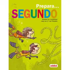 CUAD PREPARA SEGUNDO DE PRIMARIA EDEBE 9788468341309