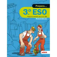 CUAD PREPARA MATEMATICAS DE ESO 3 EDEBE 9788468341484