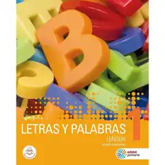 LENGUA LETRAS Y PALABRAS EP1 (CAS) EDEBE 9788468341637