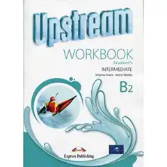 Material UPSTREAM B2 WORKBOOK UPSTREAM EDIT. EXPRESS PUBLISHING 9781471523458