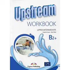 Material UPSTREAM B2+ WORKBOOK UPSTREAM EDIT. EXPRESS PUBLISHING 9781471523816