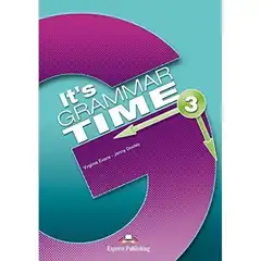 ITS GRAMMAR TIME 3 S’S BOOK EXPRESS PUBLISHING 9781471563492