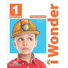 IWONDER 1 PUPIL’S BOOK EXPRESS PUBLISHING 9781471581274