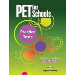 Material PET FOR SCHOOLS PRACTICE TEST STUDENTS EXPRESS PUBLISHING PARA EOI EDIT. EXPRESS PUBLISHING 97817809