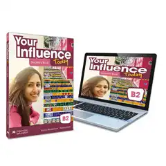 Material YOUR INFLUENCE TODAY B2 SB EPK MACMILLAN 9781380099440